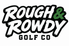 Rough &amp; Rowdy Golf Co - Home